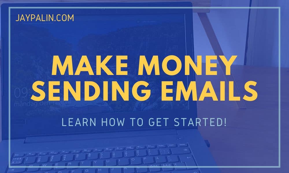 The blog post title Make money sending emails, over blue background.