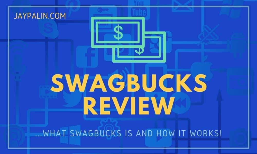 Feature image with yellow text and blue background for the blog post what is swagbucks.