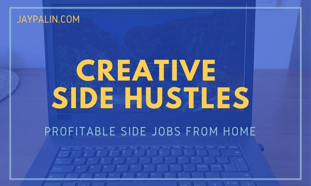 The words creative side hustles in yellow with laptop in blue background.